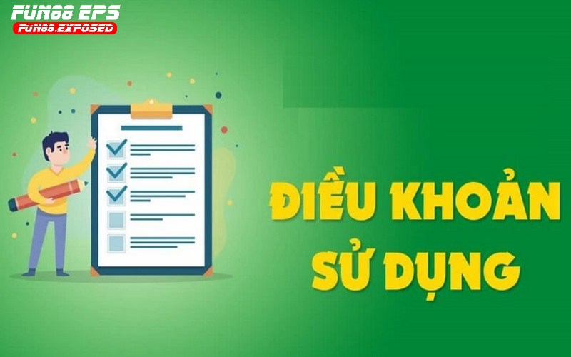 Dieu khoan Fun88 Điều khoản Fun88